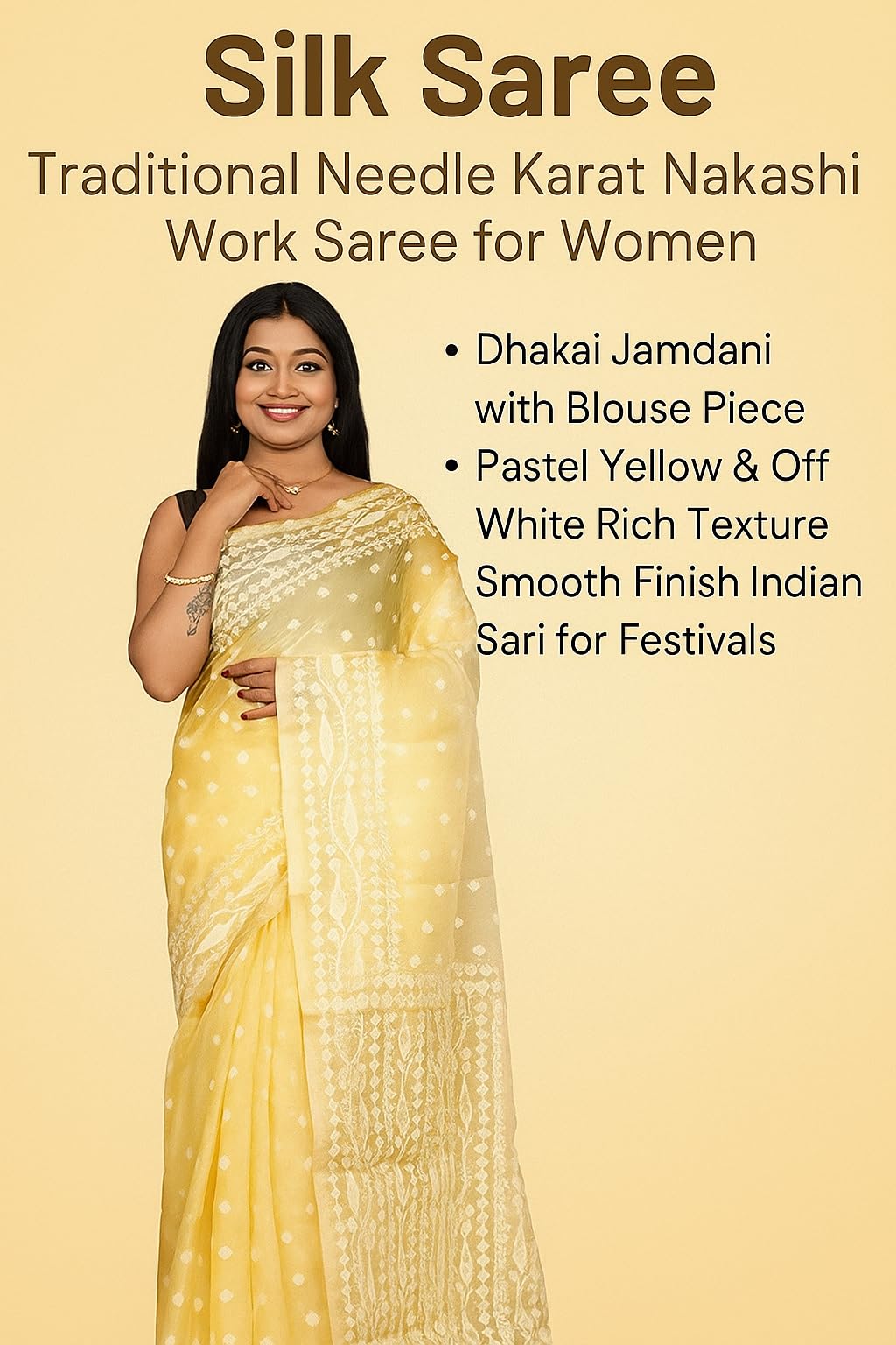 Bengal looms India Silk Saree Traditional Needle Karat Nakashi Work Saree for Women Dhakai Jamdani with Blouse Piece in Pastel Yellow & Off White Rich Texture Smooth Finish Indian Sari for Festivals
